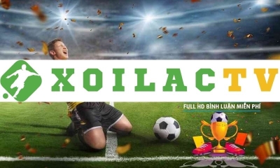 Xoilactv - Được yêu thích hàng đầu hiện nay xoilac-tv.video